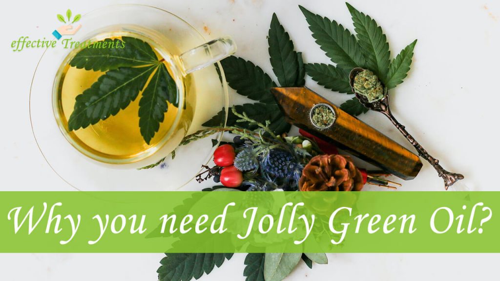 Why you need jolly green oil CBD