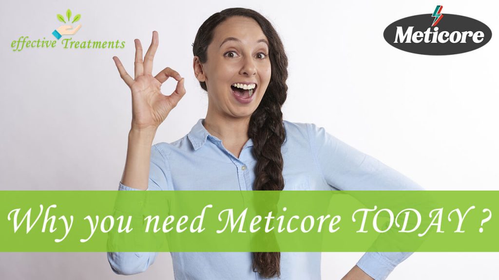 Why you need meticore