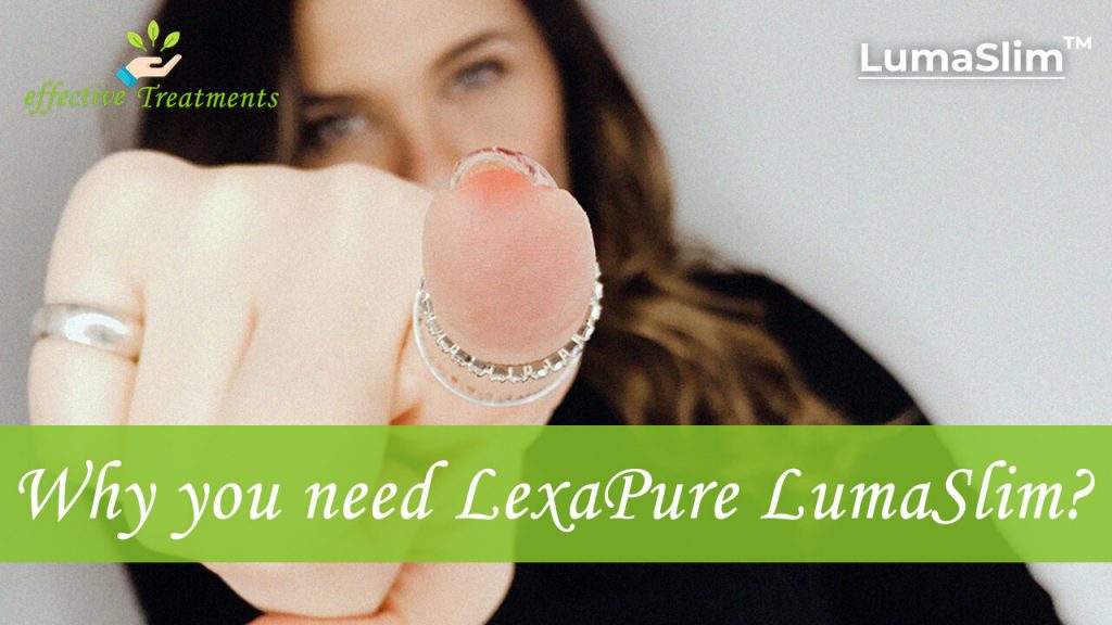 Why you need lexapure lumaslim?