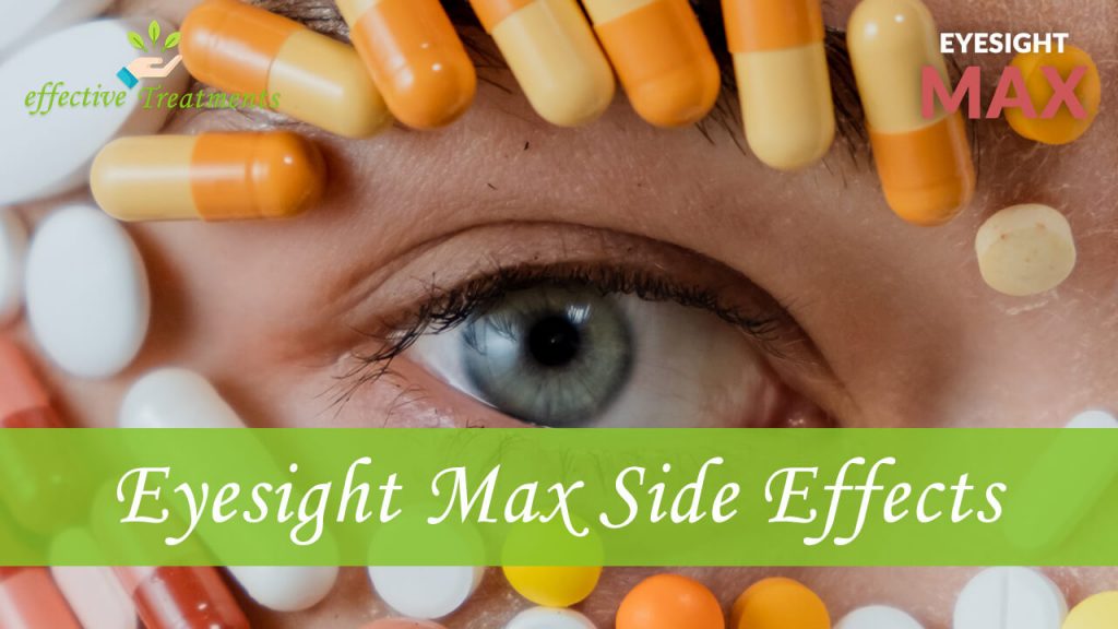 Eyesight Max side effects