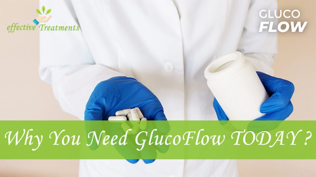why you need glucoflow today