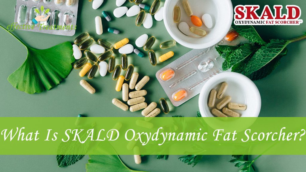 What is SKALD Oxydynamic Fat Scorcher