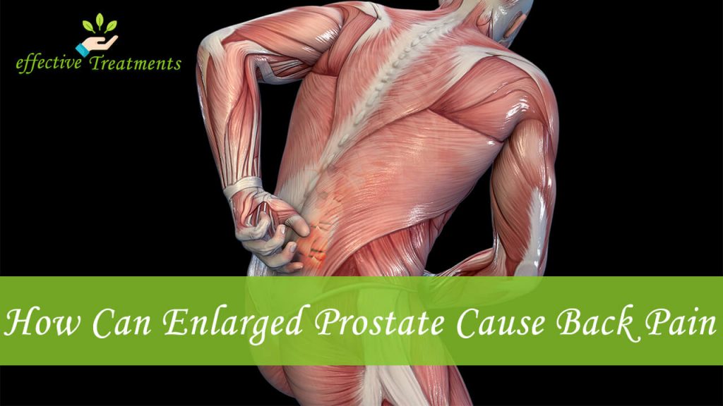How Can Enlarged Prostate Cause Back Pain