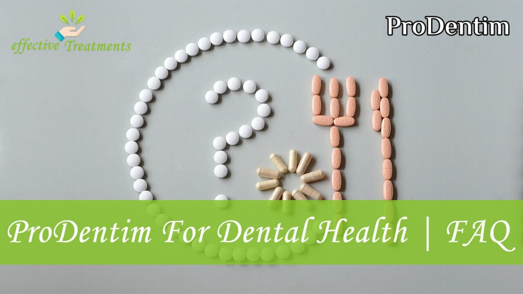 ProDentim For Dental Health FAQ