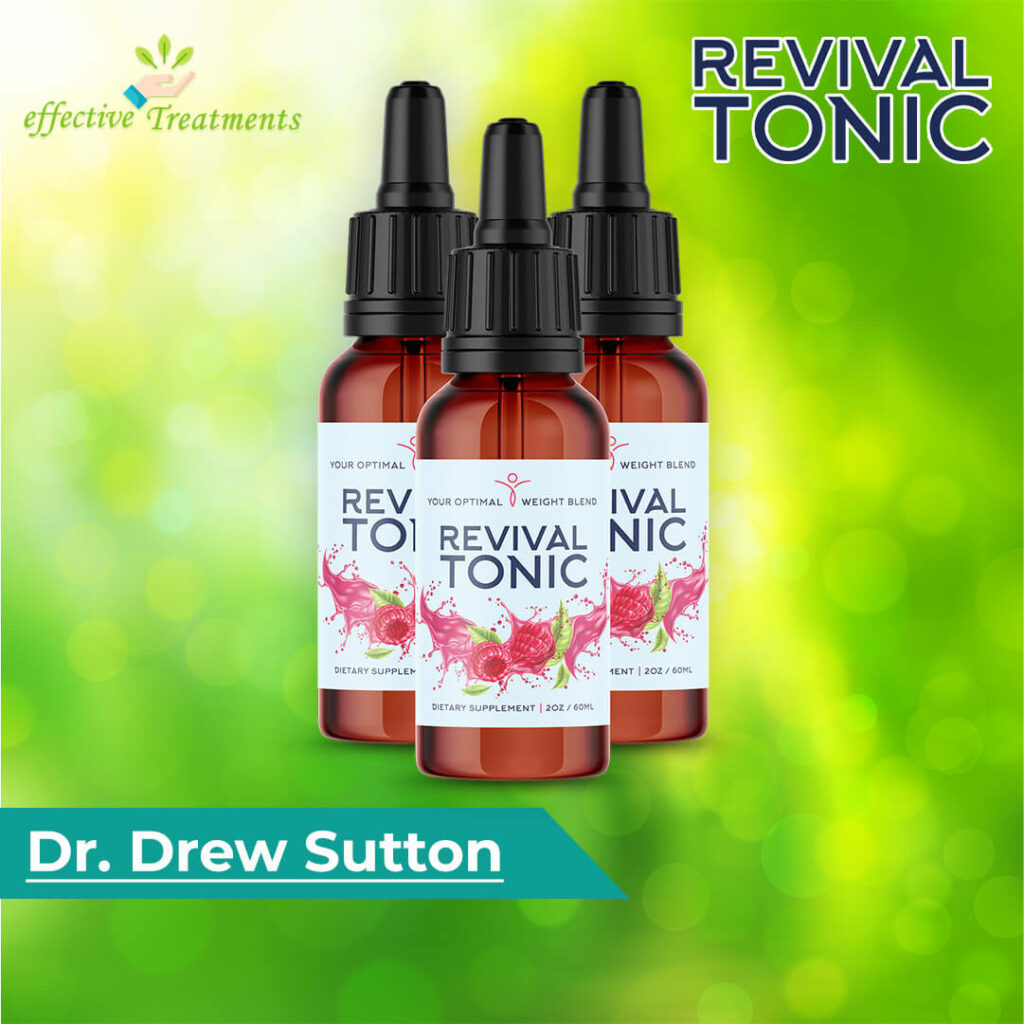 Dr. Drew Sutton Creator of Revival Tonic Dropper For Weight Loss