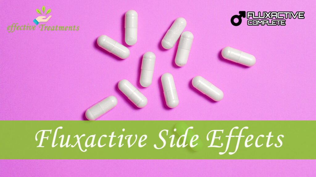 Fluxactive Complete Side Effects