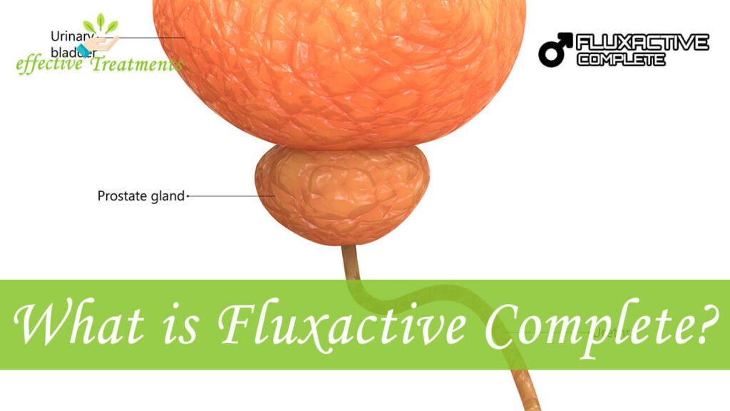 What Is Fluxactive Complete