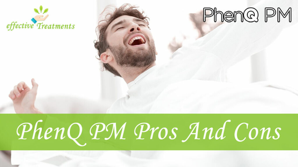 PhenQ PM Formula for Night Time Weight Loss Pros And Cons