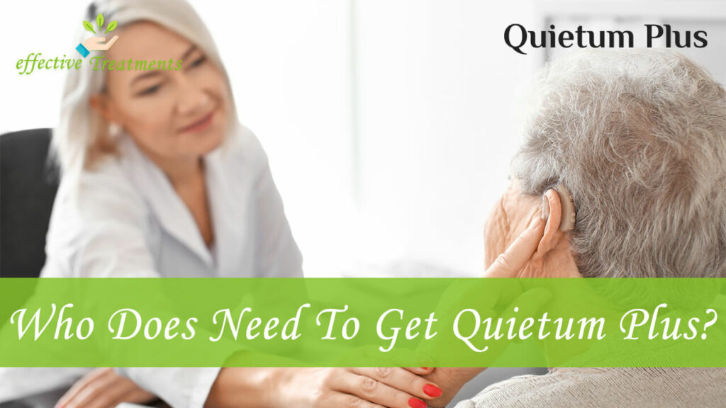 Who Does Need To Get Quietum Plus Supplement