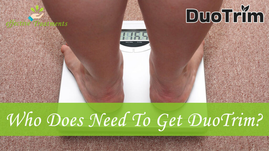 Who Does Need To Get DuoTrim Supplement