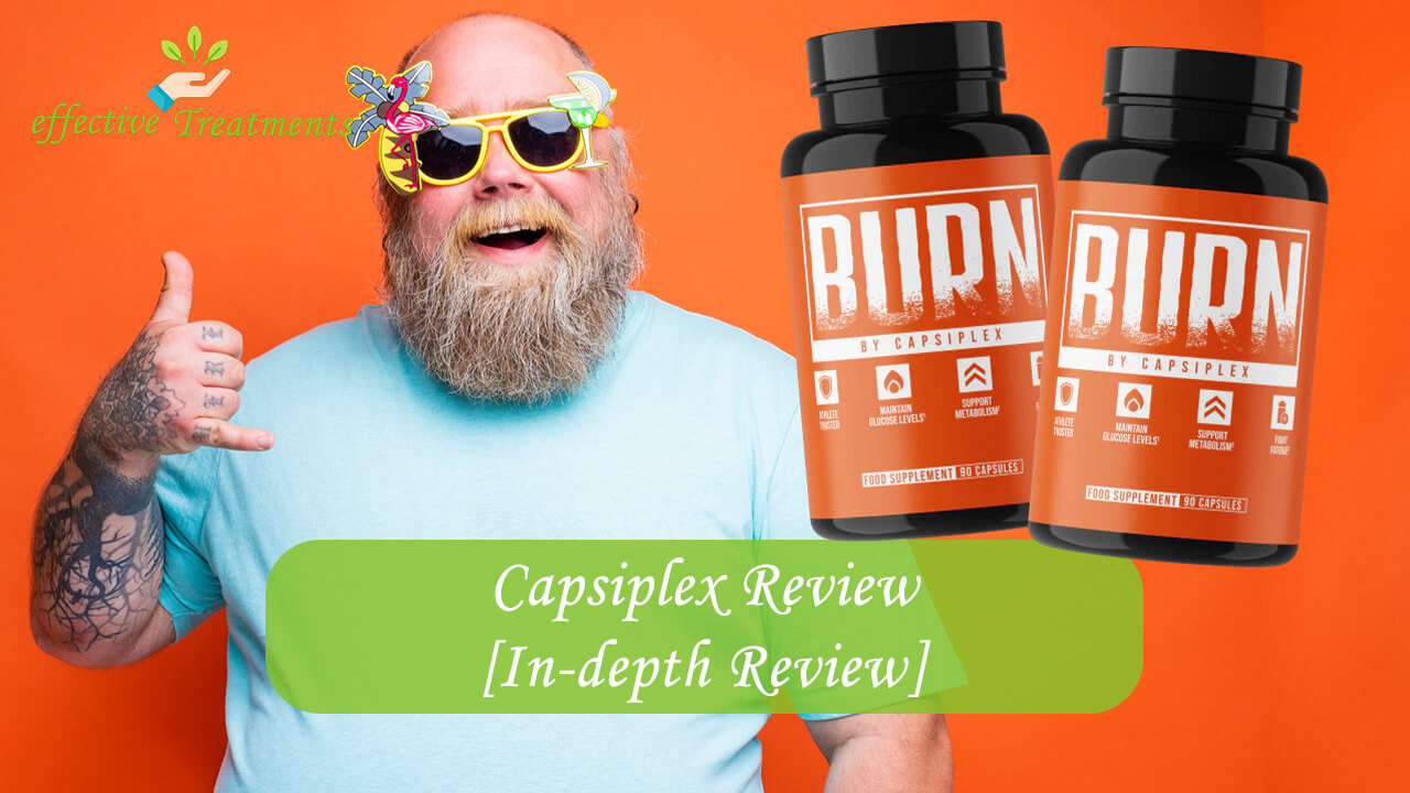 Capsiplex BURN Review For Men Weight Loss [The Truth]