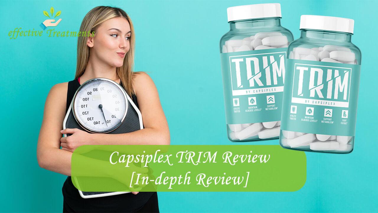 Capsiplex TRIM Review For Women Weight Loss [The Truth]