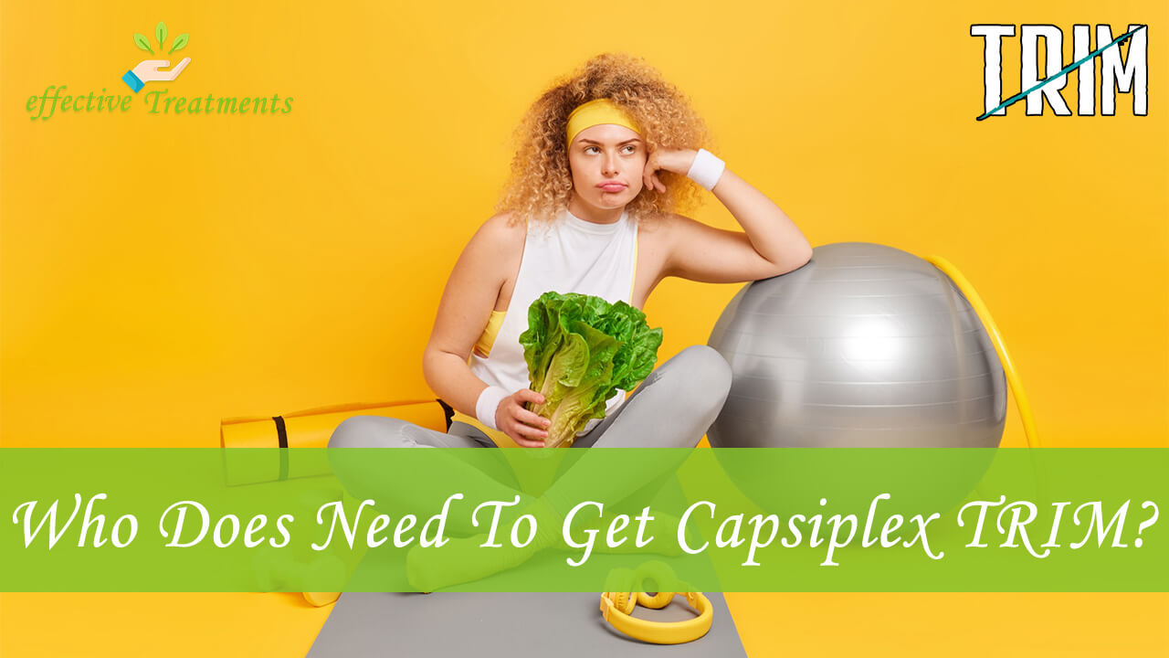 Capsiplex TRIM Review For Women Weight Loss [The Truth]