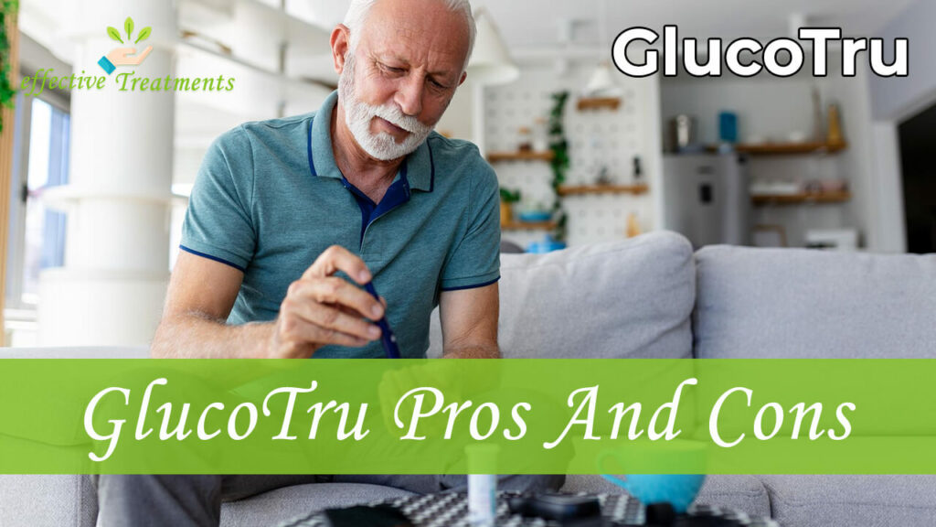 GlucoTru Formula For Blood Sugar Pros And Cons