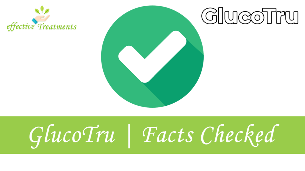GlucoTru Pills For Blood Sugar Support Facts Checked