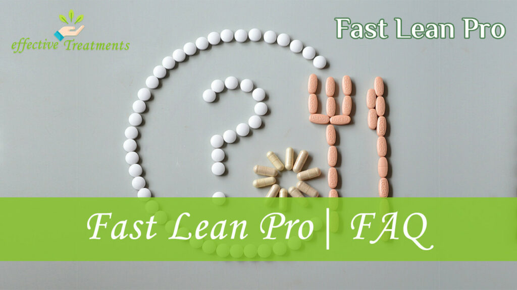 Fast Lean Pro For Weight Loss FAQ