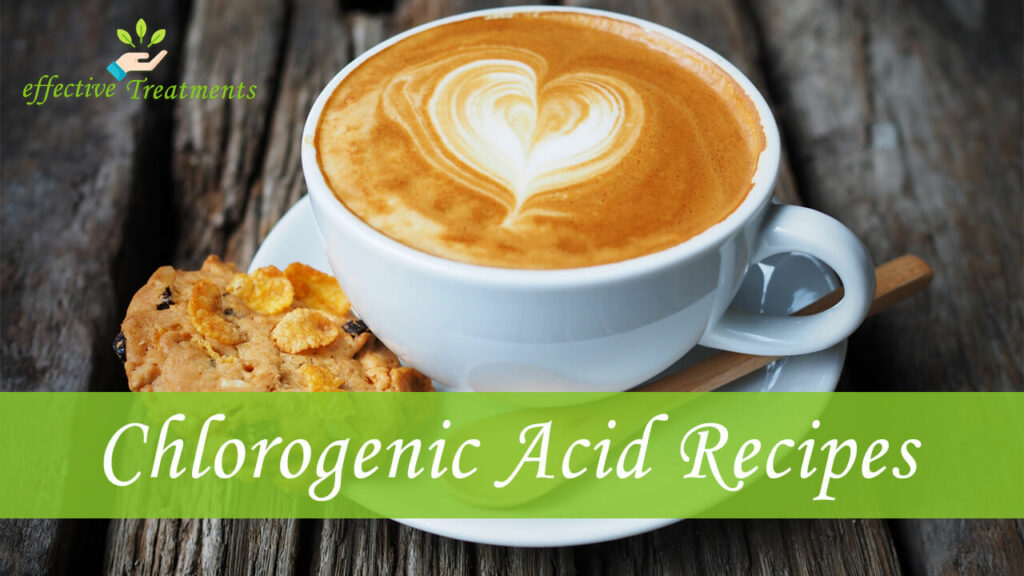 Top 3 Recipes With Chlorogenic Acid