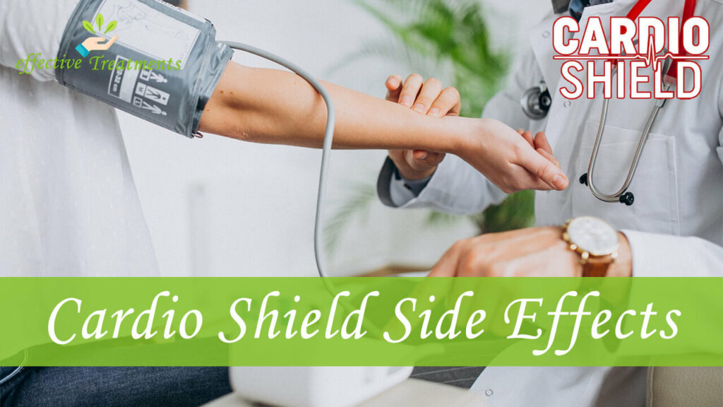 Cardio Shield Side Effects
