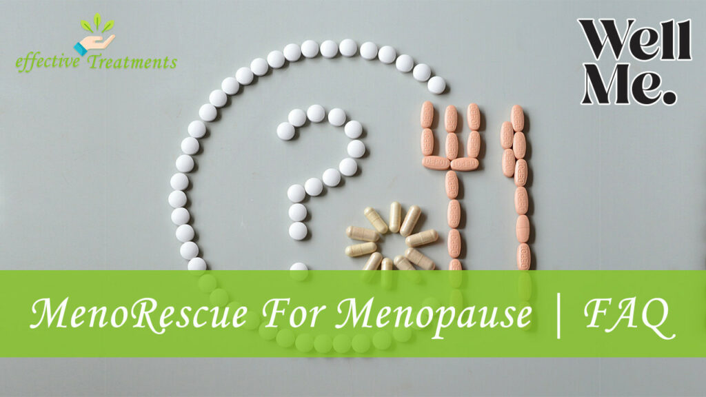 MenoRescue For A Healthy Menopause FAQ