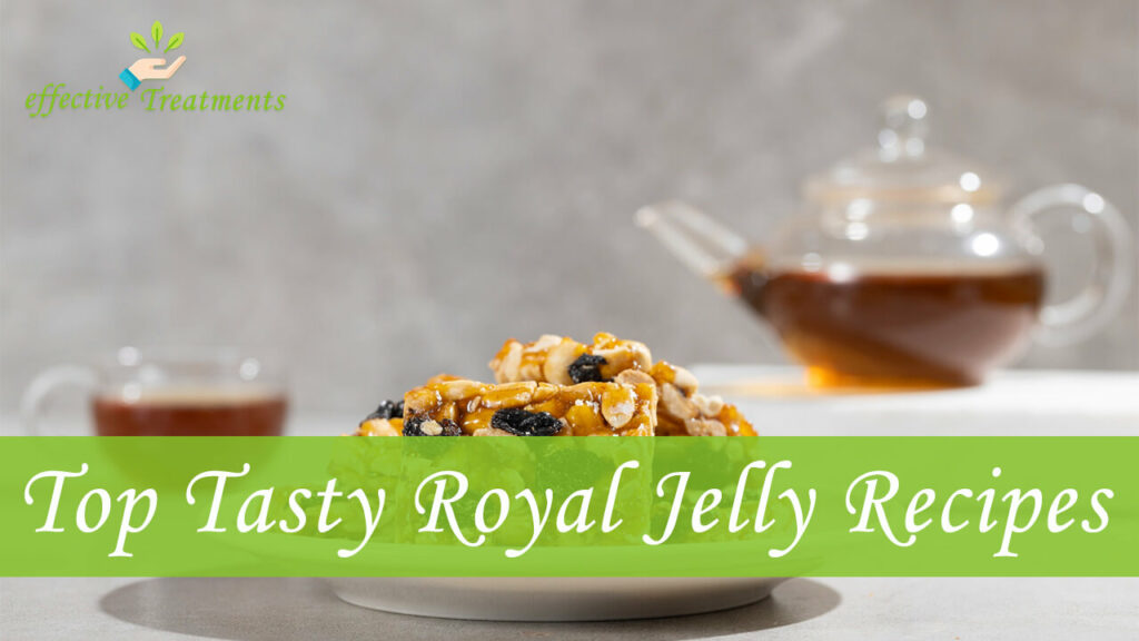 Top 3 Tasty Recipes With Royal Jelly