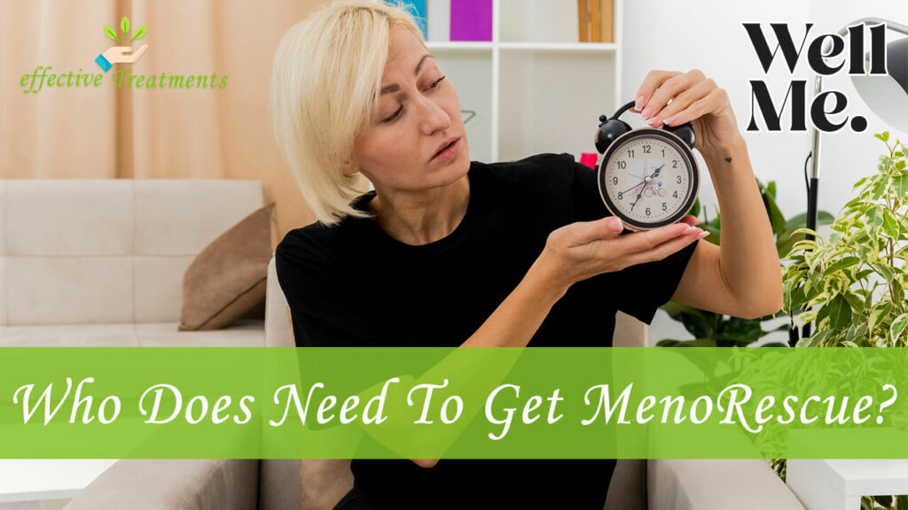 Who Does Need To Get MenoRescue Supplement