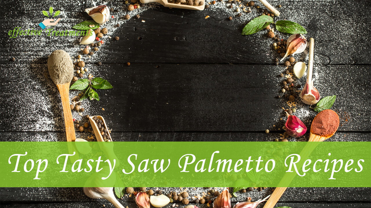 Saw Palmetto Top 10 Health Benefits [Men Needs Them Daily]