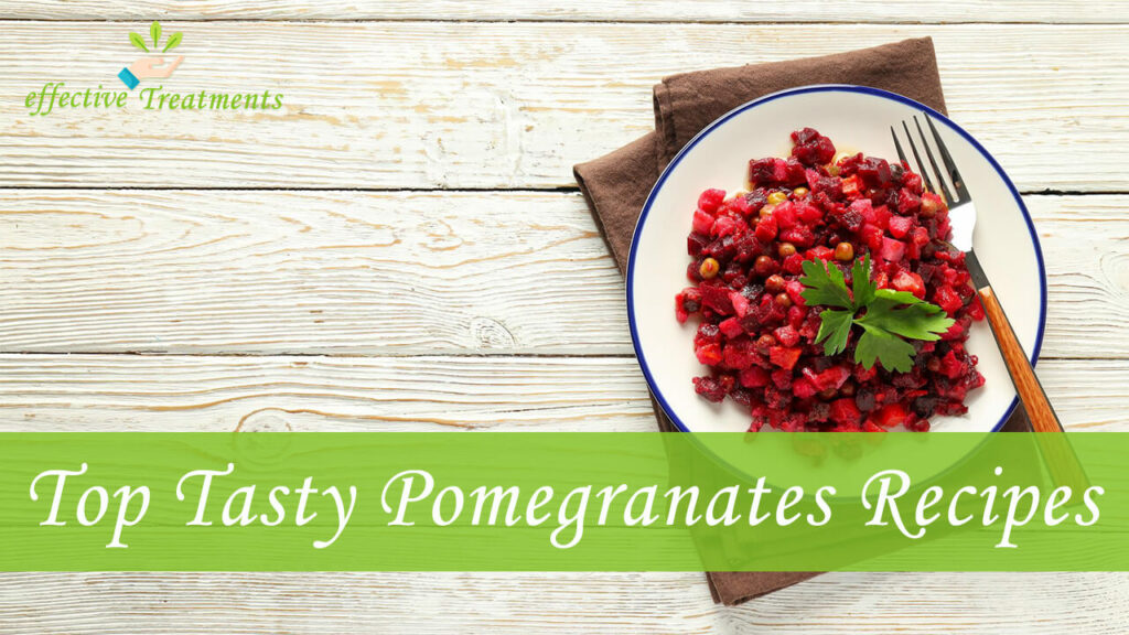 Top 3 Tasty Recipes with Pomegranates