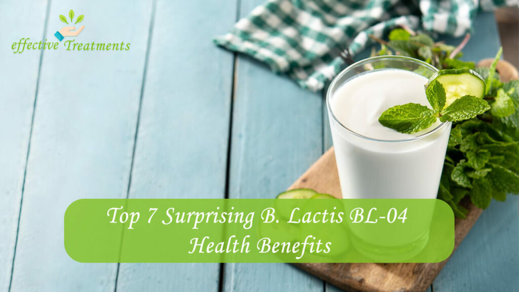 Top 7 Surprising B. Lactis BL 04 Health Benefits