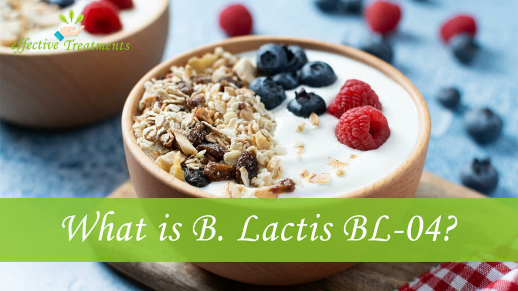 What is B. Lactis BL 04