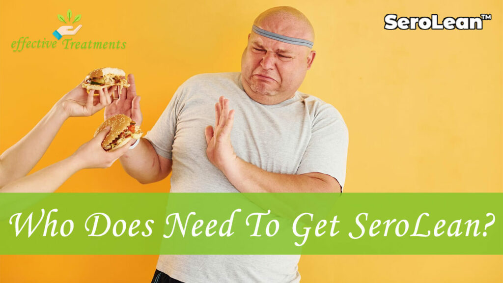 Who Does Need To Get SeroLean Supplement