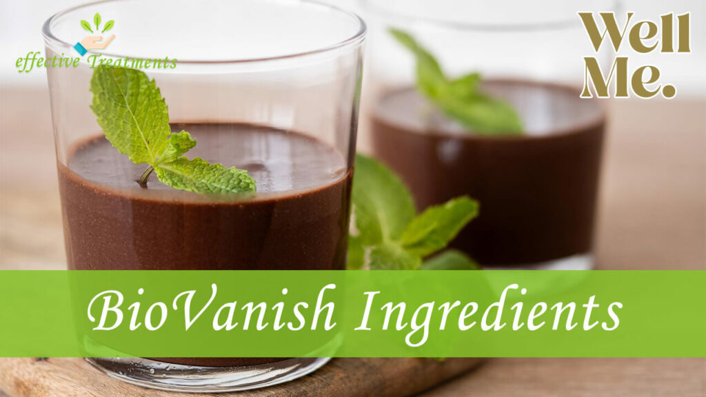 WellMe BioVanish Ingredients
