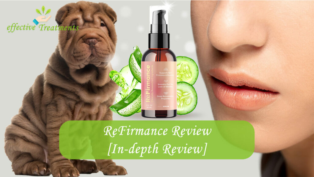 ReFirmance Serum Review [Janice Smith – Shar Pei Hack Truth]