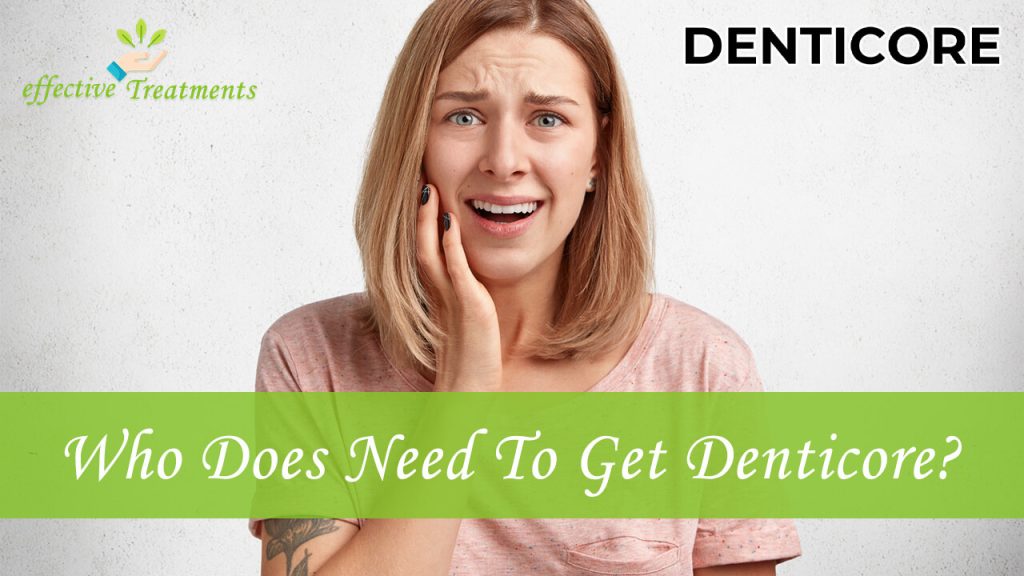 Who Does Need To Get Denticore Supplement