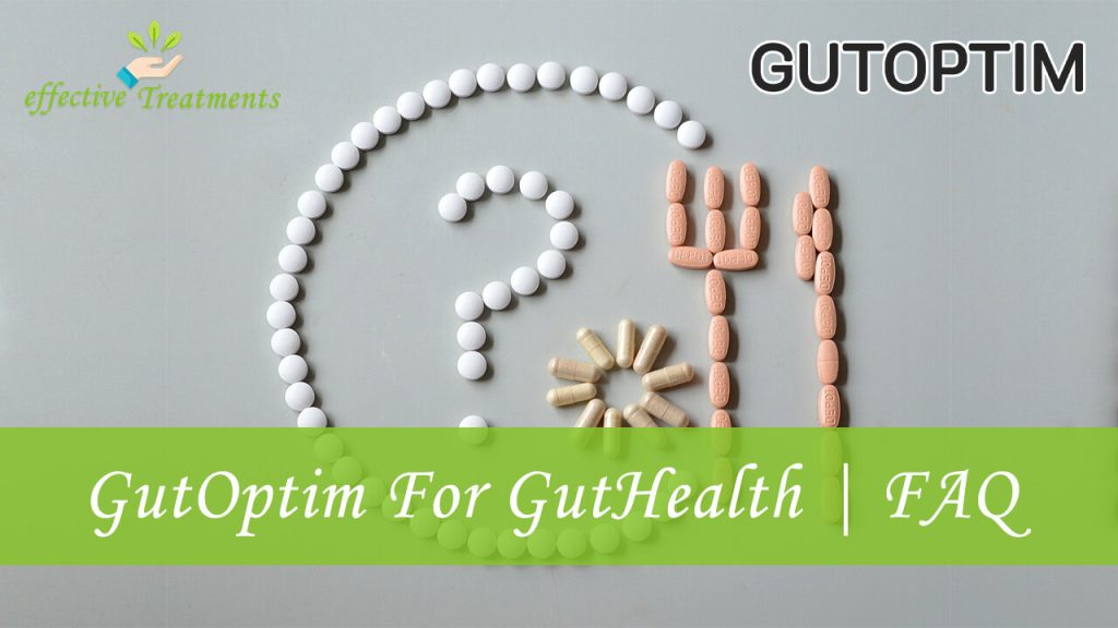 GutOptim For Gut Health FAQ