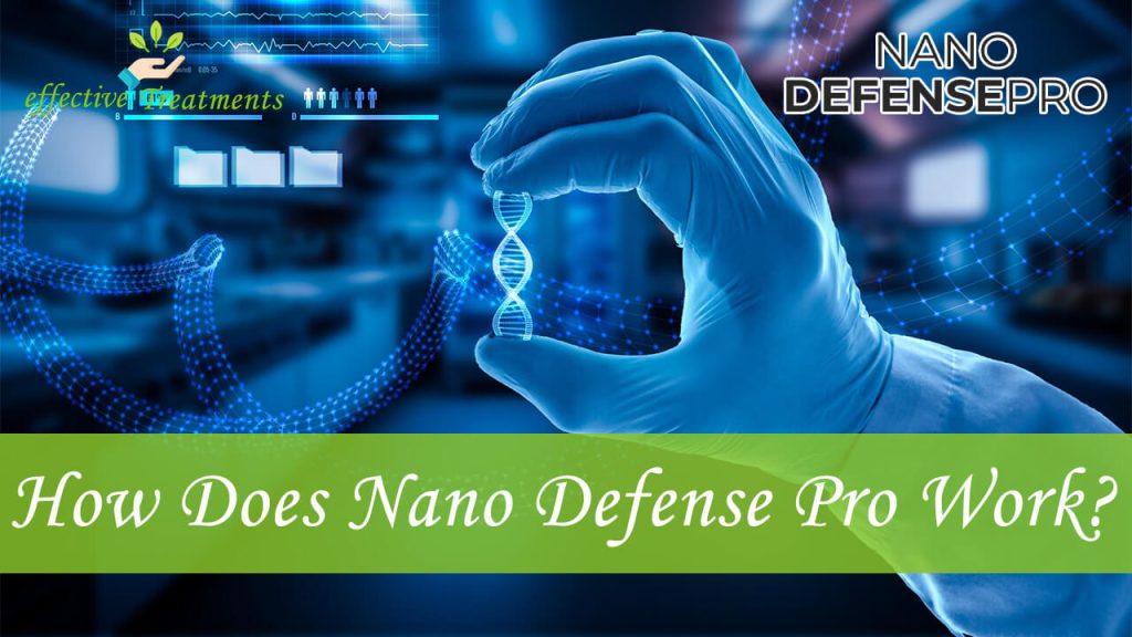 How Does Nano Defense Pro Work
