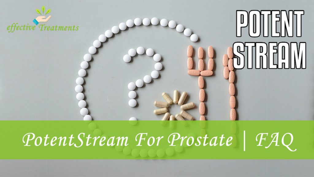 PotentStream For Prostate Support FAQ