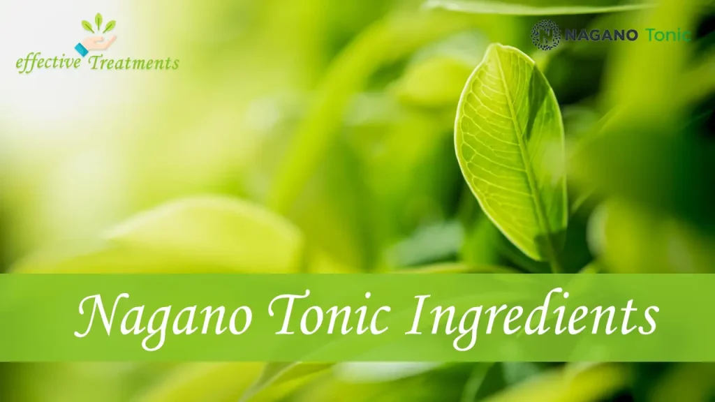 Nagano Tonic Ingredients