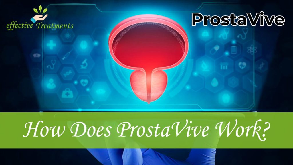 How Does ProstaVive Work