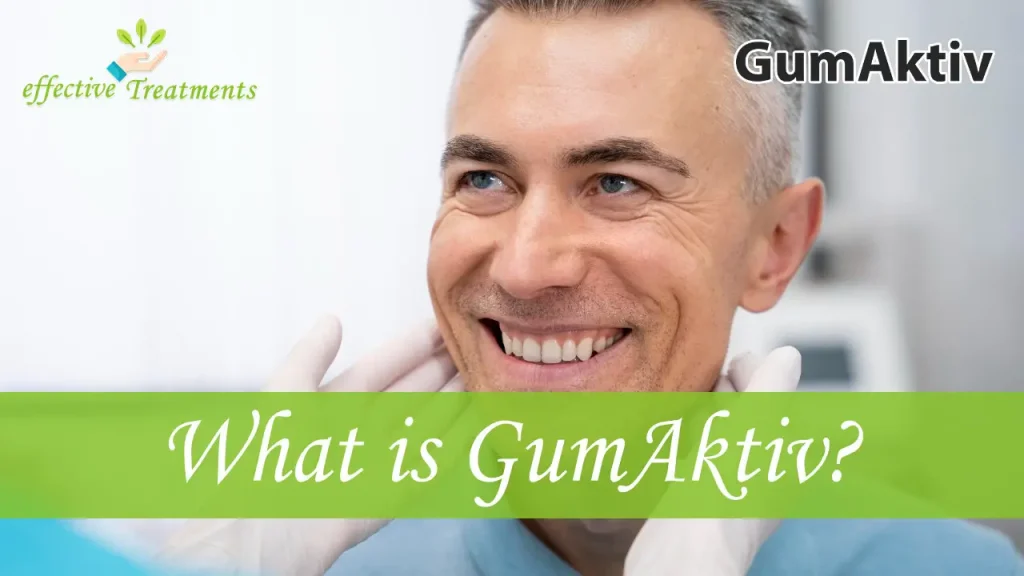 What Is GumAktiv