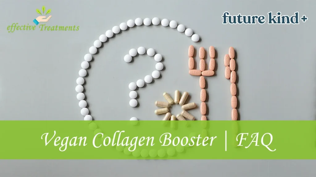 Vegan Collagen Booster Supplement For Skin & Hair Health Support | FAQ