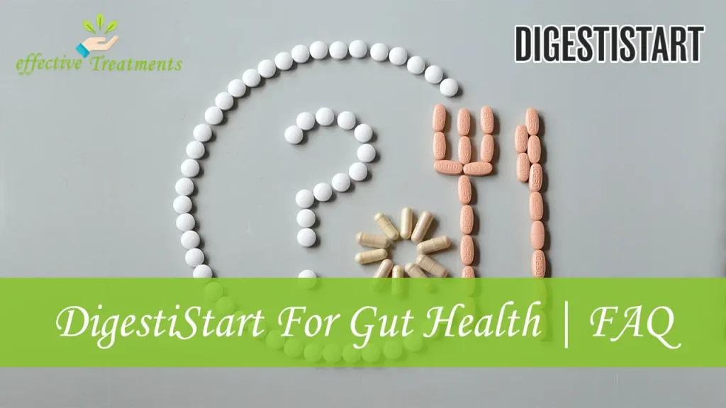 DigestiStart For Digestion Health Support | FAQ