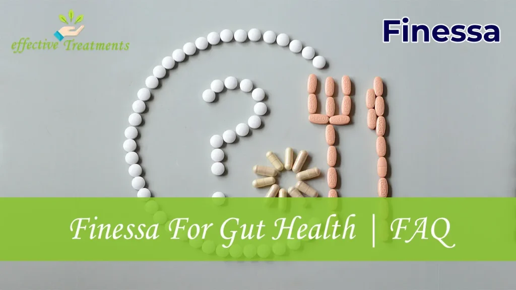 Finessa For Gut Health | FAQ