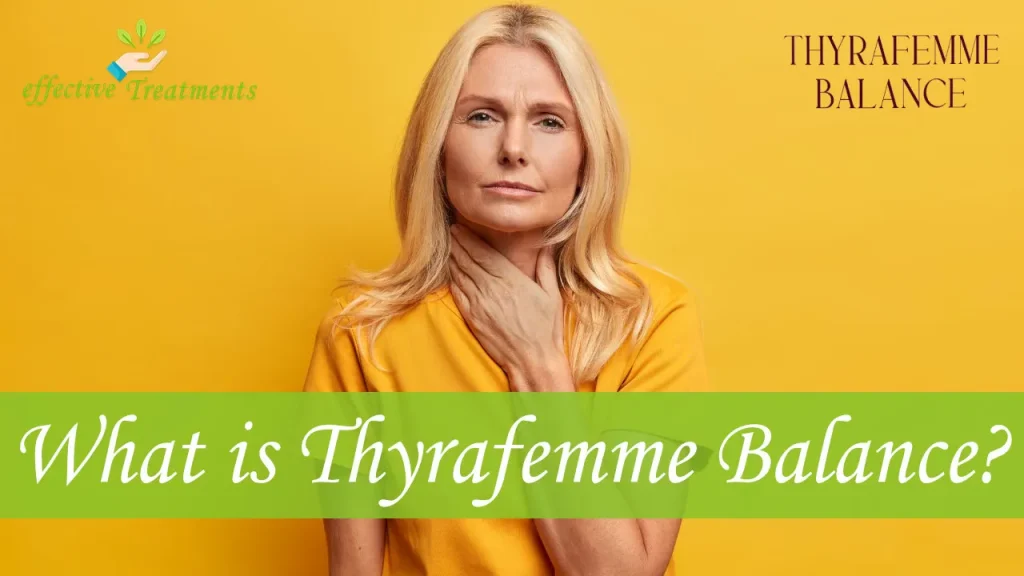 What Is Thyrafemme Balance?